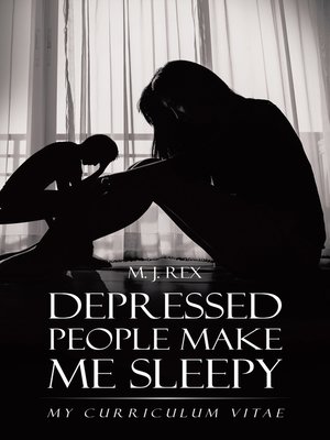 cover image of Depressed People Make Me Sleepy